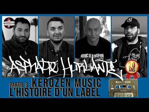 ASPHALTE HURLANTE – 20 ANS (3/3) // Kerozen Music : l'histoire d'un label