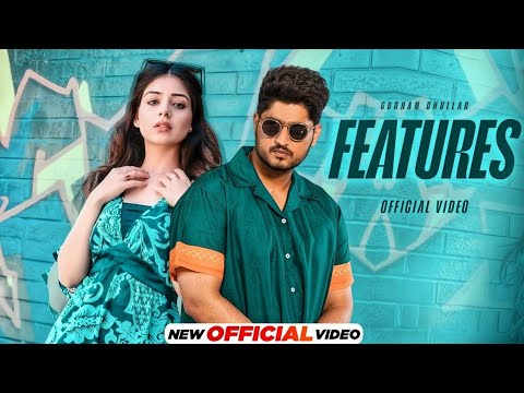 Features Gurnam Bhullar ( Official Video ) Gurnam Bhullar New Song | Latest New Punjabi Songs