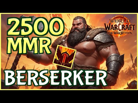 🔥 Insane 2500MMR Blitz: Berserker Fury Warrior | WoW War Within 🔥