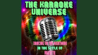 Dancing On the Nightwire (Karaoke Version) (In the Style of Roxette)