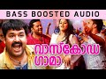 VASCO DA GAMA BASS BOOSTED AUDIO 320 KBPS MOVIE CHOTTA MUMBAI BASS MUSIC