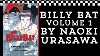 BILLY BAT by Naoki Urasawa | Abrams ComicArts | Kana Manga
