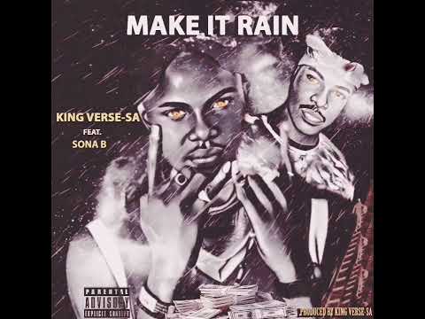 KingVerse_Make it Rain Feat Son Will (official audio) @kingverse_SA