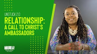 Relationship: A Call to Christ’s Ambassadors