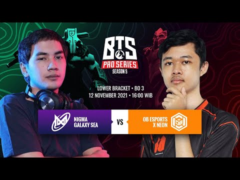 [Dota 2 Live] Nigma Galaxy SEA vs OB.Neon | Bo 3 | BTS Pro Series Season 9 - Lower Bracket