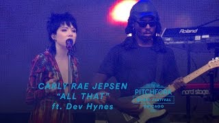 Carly Rae Jepsen performs &quot;All That&quot; (feat. Dev Hynes) | Pitchfork Music Festival 2016