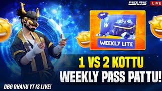 #DBG DHANU YT  is live#1v2 kottu weekly pass pattu