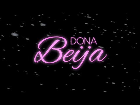 DONA BEIJA: Abertura do Remake (2025)