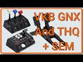 VKB GNX And THQ SEM Flight Modules For Star Citizen MSFS