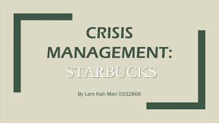 Crisis Management Presentation - Starbucks