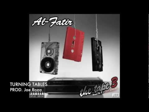Al-Fatir - Turning Tables Feat. Chris Skillz [Prod. Jae Roza] #TheTape3