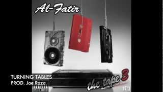 Al-Fatir - Turning Tables Feat. Chris Skillz [Prod. Jae Roza] #TheTape3