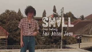 Download lagu Fana Merah Jambu (COVER) SMVLL mp3