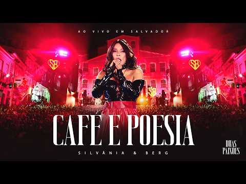Café E Poesia - Silvânia e Berg