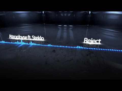 Atrophyse ft. Steklo - Reject