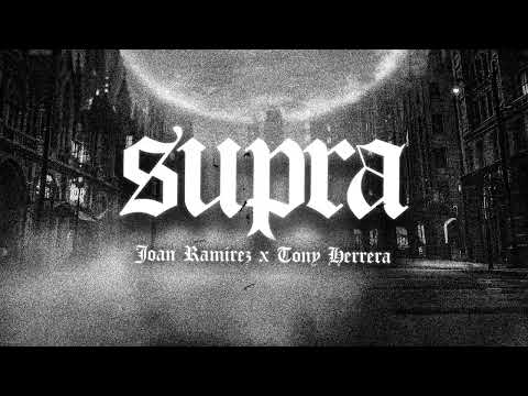 Joan Ramirez x Tony Herrera - Un Supra (Lyric Video)