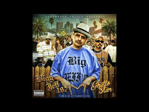 Big Jeff187 - Ride on Em (feat. Jay O Felony, Lazy Dubb & Kokane) - 2018