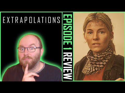 Extrapolations: A Power Point Would Be Better [Episode 1 Review]