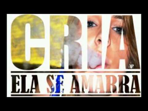 Cria - Ela se amarra [Prod Du Brown-Toka F.K]