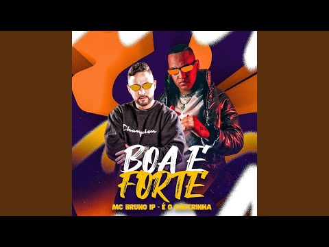 Boa e Forte