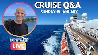 Cruise Q&A Live: Sunday 18 January 2026 : 9am PT / Noon ET/ 5pm UK