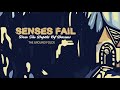 Senses Fail "The Ground Folds"