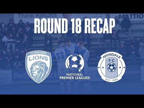 2018 NPL Victoria (Round 18) - Bulleen Lions vs Avondale | Highlights | 30.06.2018