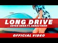Exclusive: Long Drive | Aryan Khan ft. Arbaz Khan | Full Video Song | Beyond Records