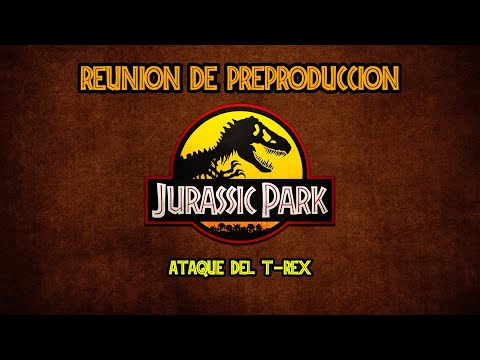 Jurassic Park: Reunión de preproducción. Ataque del T-Rex - Subtitulado