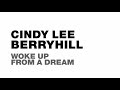Cindy Lee Berryhill Woke Up From A Dream lyric video