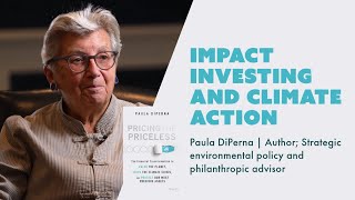 Paula DiPerna on Impact Investing and Climate Action