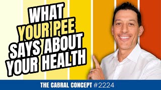 What Your Pee Says About Your Health | Cabral Concept 2224