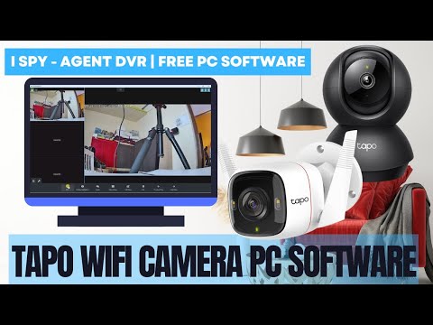 How to Access TP-Link Tapo Wifi Camera on Windows 11 PC / Laptop with iSpy Agent DVR PC Software