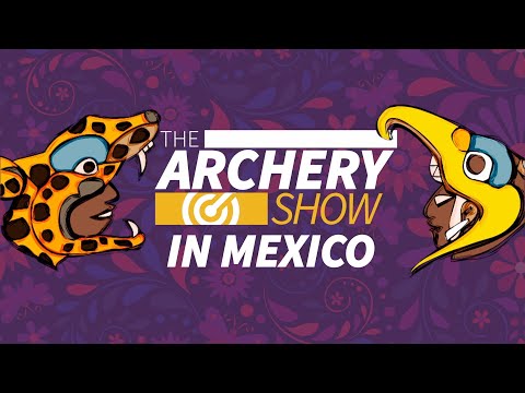 The Archery Show in Mexico | Recurve Pre-Show | Tlaxcala 2022 Hyundai Archery World Cup Final