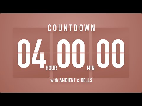 4 Hour Countdown Timer 🤎 Flip Clock with Ambient Music & Bells 🔔🎵