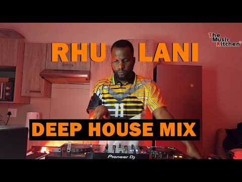 Deep house | mixed by Rhulani | The Music Kitchen Episode 136 |The House Kitchen