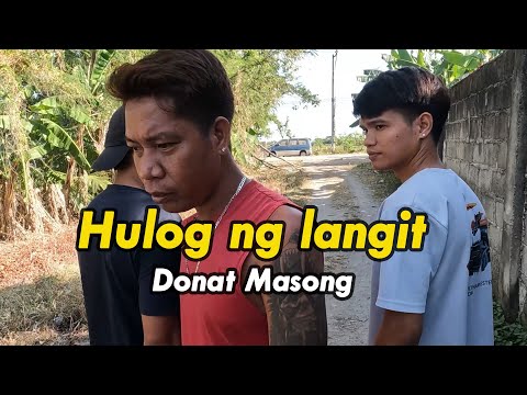 Hulog ng langit kay Makoy - Donat Masong