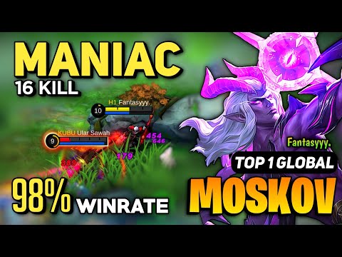 MANIAC! Moskov Best Build 2023 [ Moskov Top 1 Global Gameplay ] By Fantasyyy. - Mobile Legends