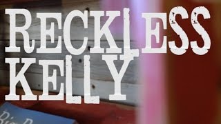 Reckless Kelly - "Sunset Motel"