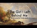 The Girl I Left Behind Me {Extended Version}