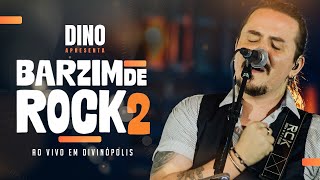 Dino Fonseca - Barzim de Rock 2 (Completo) - Ao Vivo em Divinópolis