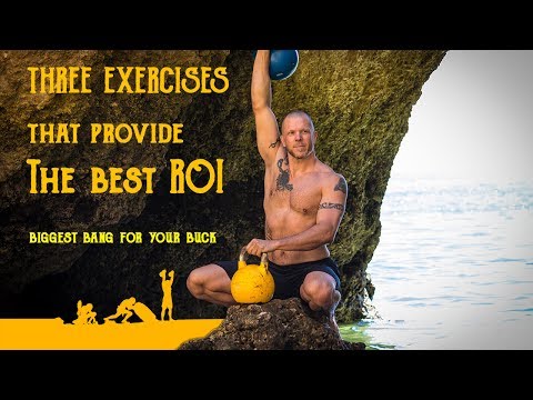 The 3 Best Kettlebell Exercises—The Big ROI KETTLEBELL WORKOUT