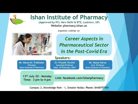 Webinar on “Career Aspects in Pharmaceutical Sector in the Post-Covid Era” | Ishan Pharmacy