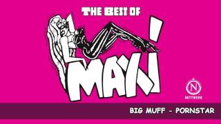 Big Muff - Pornstar [Audio]