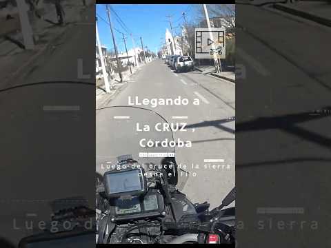 De la cumbre a la historia: Cruzando desde el Filo a La Cruz, Córdoba 🏍️⛰️
