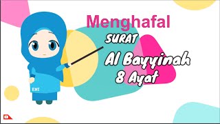 Download lagu Menghafal Surat Al Bayyinah mp3 Download lagu Menghafal Surat Al Bayyinah mp3