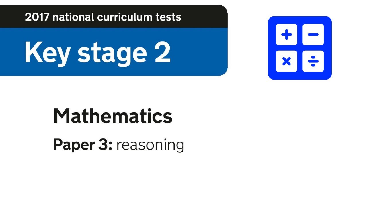2017 Paper 3 - Reasoning - KS2 Maths