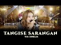 VIA AMELIA TANGISE SARANGAN Feat RASTAMANIEZ Official Music Video
