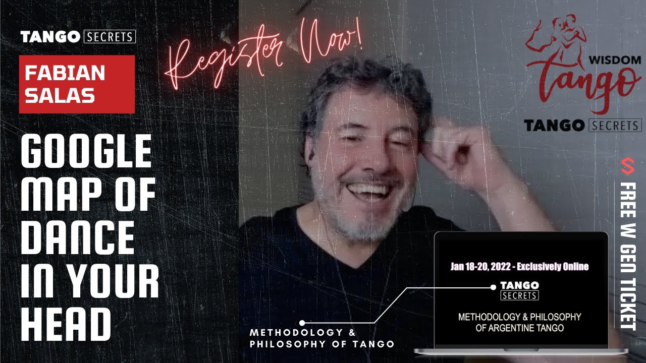 Video thumbnail for Ultimate Tango Wisdom presents Tango Secrets, Fabian Salas - Google map of the dace in your head