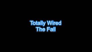 Totally Wired - Karaoke version